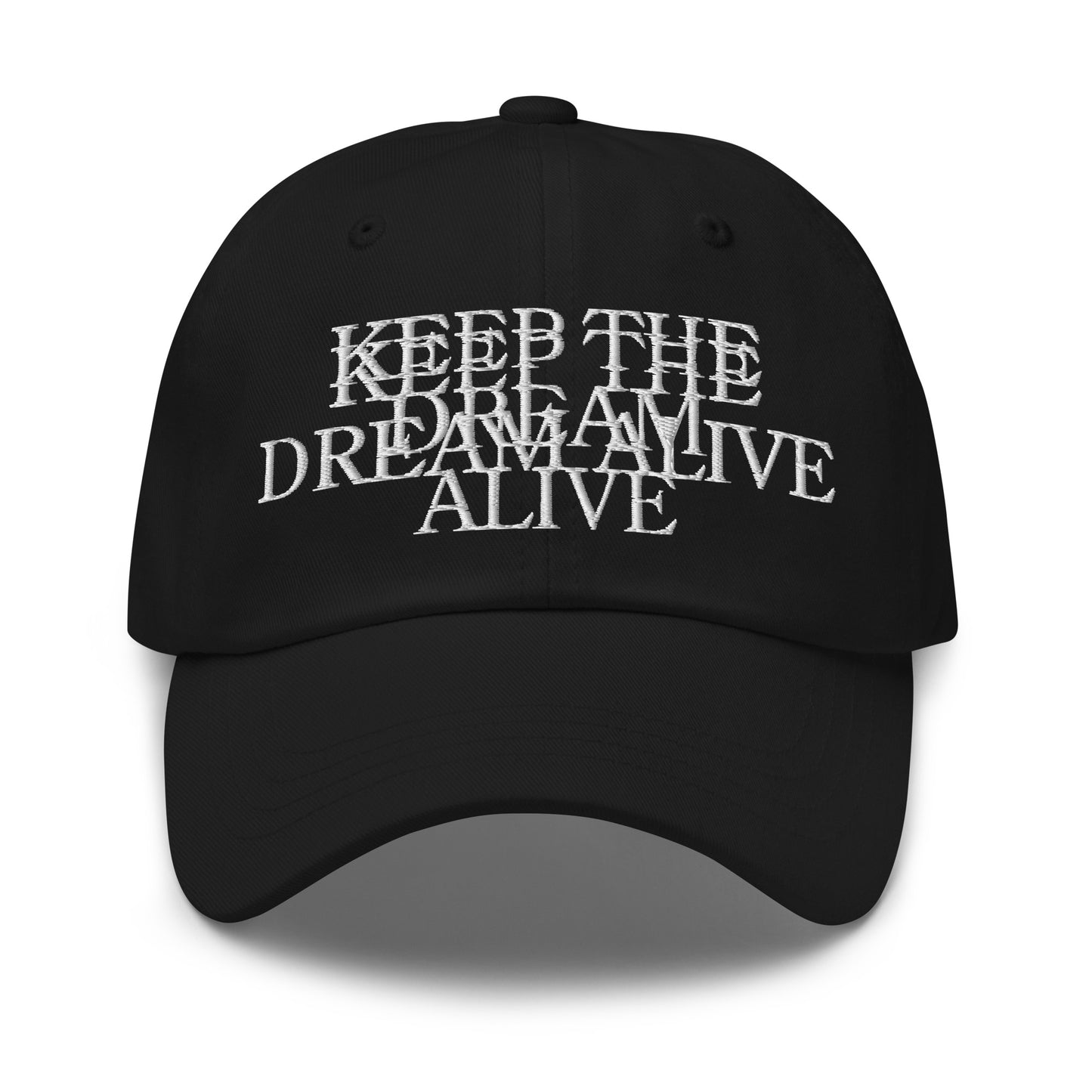 Keep the Dream Alive on Classic Cap