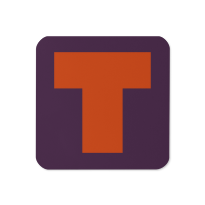 Cork-back coaster with a bold burnt orange fat font T letter on a plum purple background, graphic modern design.